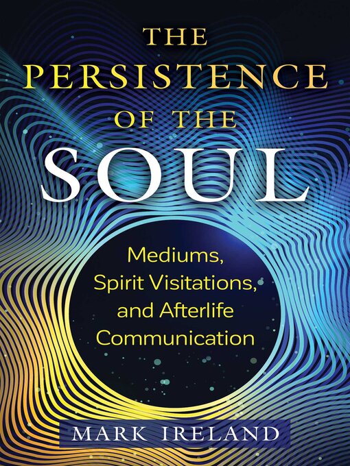 Title details for The Persistence of the Soul by Mark Ireland - Wait list